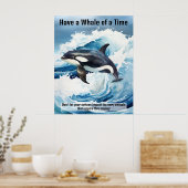 "Have a Whale of a Time" シャチの重要なイディオム ポスター (キッチン)