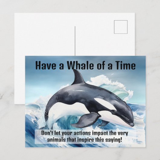 "Have a Whale of a Time" シャチの重要なイディオム ポストカード (正面/裏面)