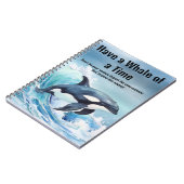 "Have a Whale of a Time" 重要なイディオム シャチ ノートブック (左側)
