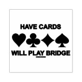 Have Cards Will Play Bridge Four Card Suits ラバースタンプ (インプリント)