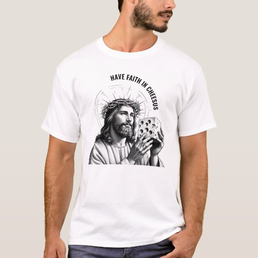 Have faith in Cheesus - Funny Jesus Meme Tシャツ (正面)