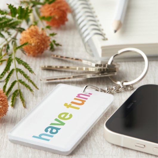 Have fun キーホルダー (正面右)