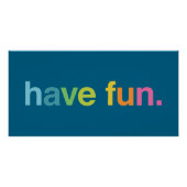 Have fun ポスター (正面)
