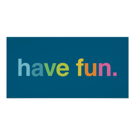 Have fun ポスター (正面)