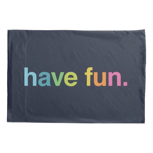 Have fun 枕カバー (裏面)
