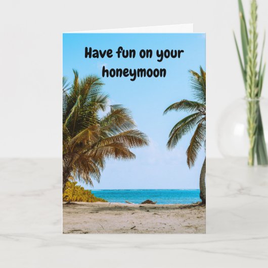 Have fun on your honeymoon. カード (正面)