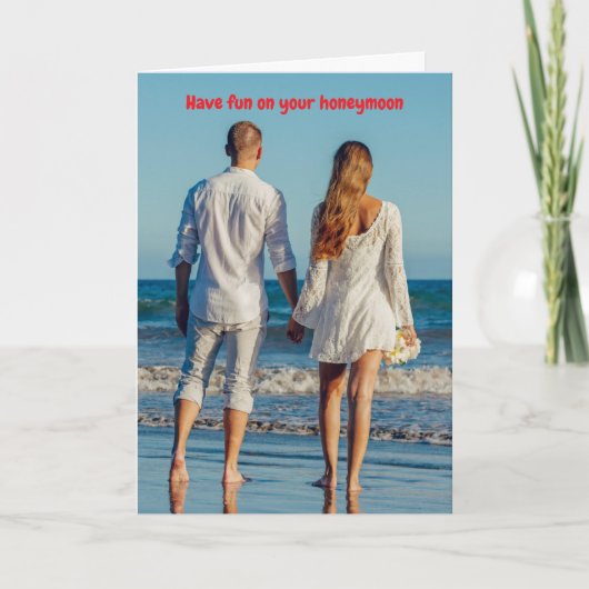 Have fun on your honeymoon. カード (正面)