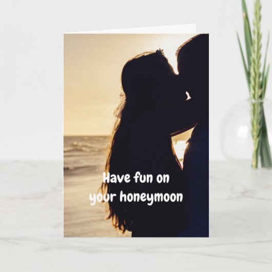 Have fun on your honeymoon. カード (正面)
