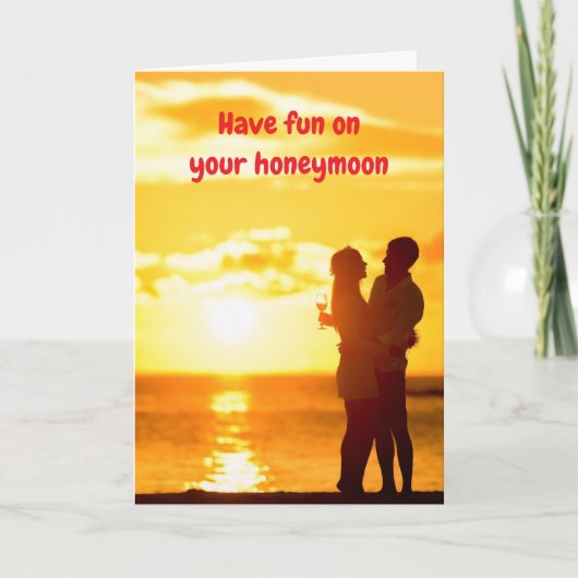 Have fun on your honeymoon. カード (正面)