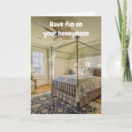 Have fun on your honeymoon. カード
