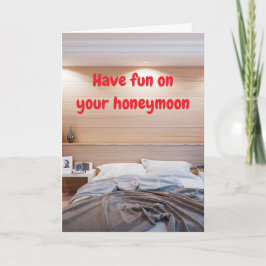 Have fun on your honeymoon. カード