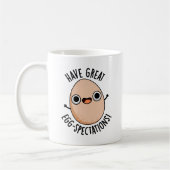 Have Great Egg-spectations Funny Egg Pun  コーヒーマグカップ (左)