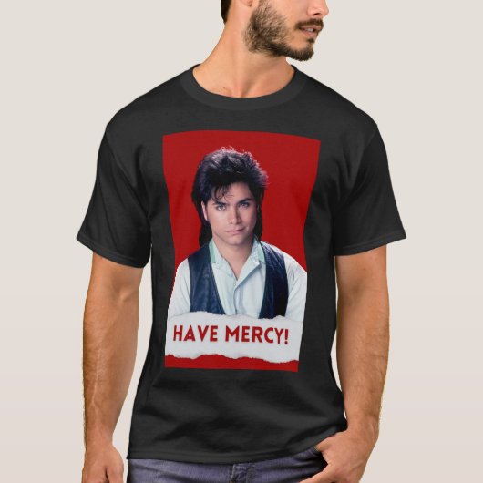 Have mercy Poster Tシャツ (正面)