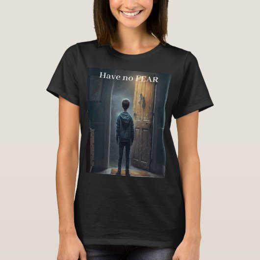 Have no Fear Tシャツ (正面)