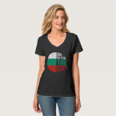 Have No Fear The Bulgarian is Here Bulgarian Roots Tシャツ (正面フル)