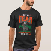 Have no fear The German Wirehaired Pointer Mom is  Tシャツ (正面)