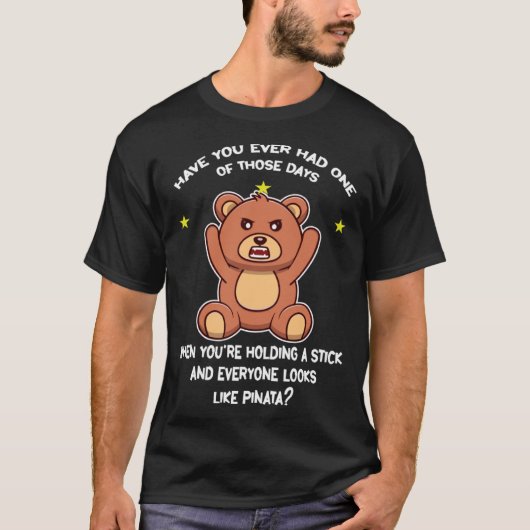 have you ever had one of those days bears tシャツ (正面)