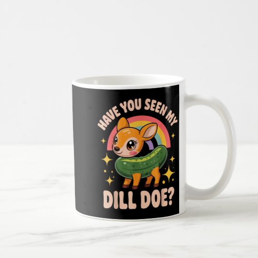 Have You Seen My Dill Doe_ Funny Animal Lovers Rai コーヒーマグカップ (右)