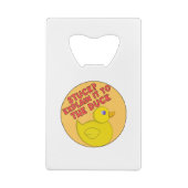 Have You Tried Explaining It To The Rubber Duck? クレジットカード栓抜き (裏面)