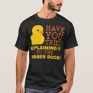 Have you tried explaining it to the rubber duck bl tシャツ