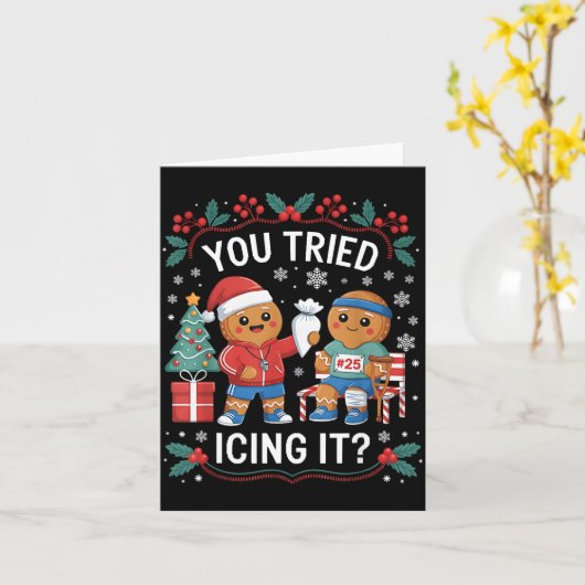 Have You Tried Icing It Funny Gingerbread Christma カード (黄色い花)