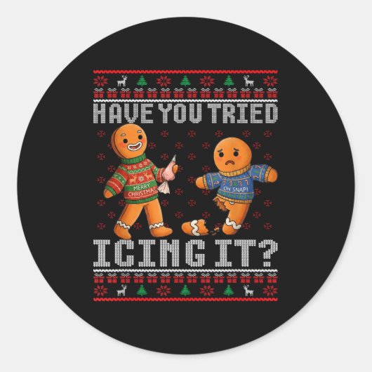 Have You Tried Icing It Ugly Christmas Gingerbread ラウンドシール (正面)
