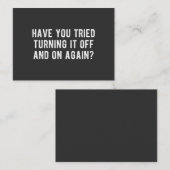 Have You Tried Turning It Off And On Again 名刺 (正面/裏面)