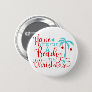 Have Yourself a Beachy Little Christmas 缶バッジ