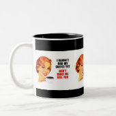 havent Iつに私のコーヒーがまだありました ツートーンマグカップ (左)