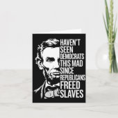 Haven't Seen Democrats This Mad Since Republicans  カード (正面)