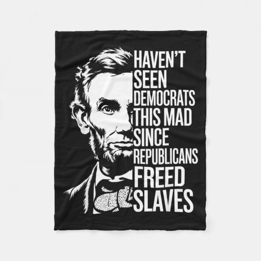Haven't Seen Democrats This Mad Since Republicans  フリースブランケット (正面)