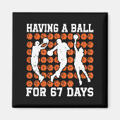 Having A Ball For 67 Days Basketball Player Studen マグネット (正面)