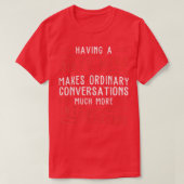 Having A Dirty Mind Makes Ordinary Funny Tシャツ (デザイン正面)