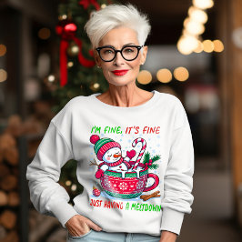 Having A Meltdown スウェットシャツ