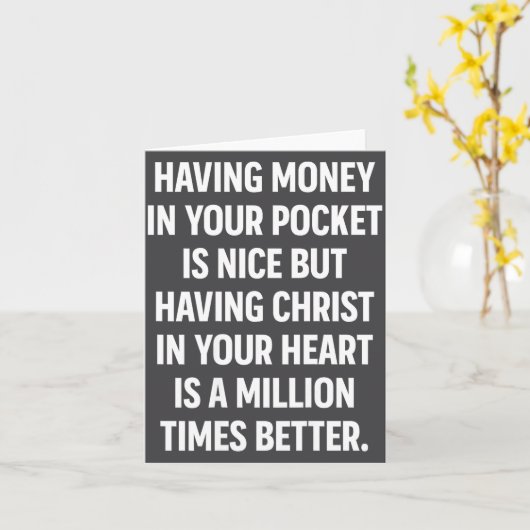 Having Money In Your Cket Is Nice But Having Chris カード (黄色い花)