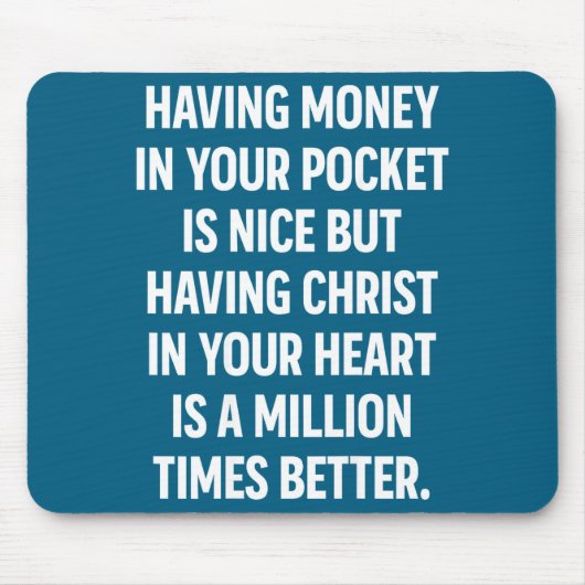 Having Money In Your Cket Is Nice But Having Chris マウスパッド (正面)