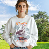 Hawaii Aloha State Tropical Goose スウェットシャツ