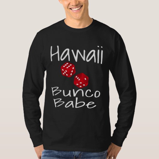 Hawaii Bunco Babe Dice Game Player Winner Mom Tシャツ (正面)