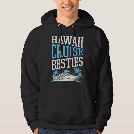Hawaii Cruise Besties Matching Cruise Ship Vacatio パーカ (正面)