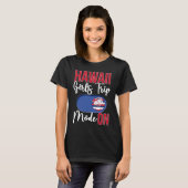 Hawaii Girls Trip Mode ON Vacation Hawaii Travel G Tシャツ (正面フル)