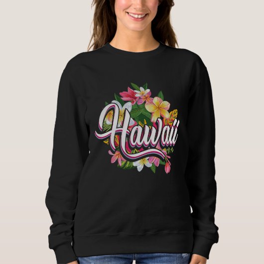 Hawaii Lover with Hawaii Flowers Hawaiian スウェットシャツ (正面)
