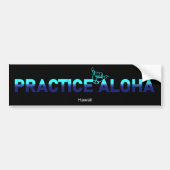 Hawaii Practice Aloha HIPacific Shaka (Hang loose) バンパーステッカー (正面)