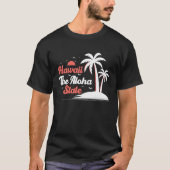 Hawaiian Hawaii The Aloha State Pineapple Tiki Tシャツ (正面)