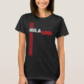 Hawaiian Islands Hula Soul  for Hula Dancers Tシャツ (正面)