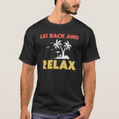 Hawaiian Lei Back and Relax Hawaii Pineapple Tiki Tシャツ (正面)