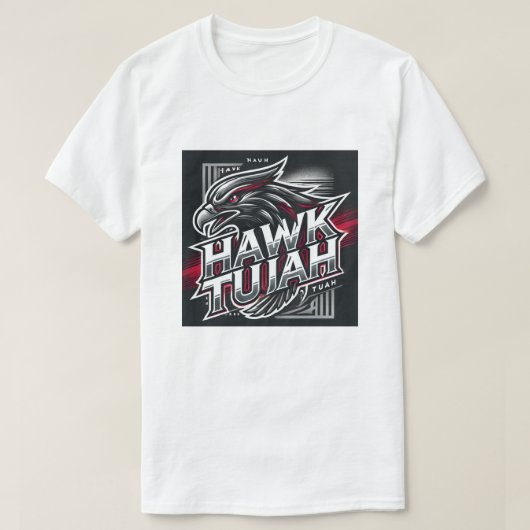 Hawk Tuah グッズデザイン Tシャツ (デザイン正面)