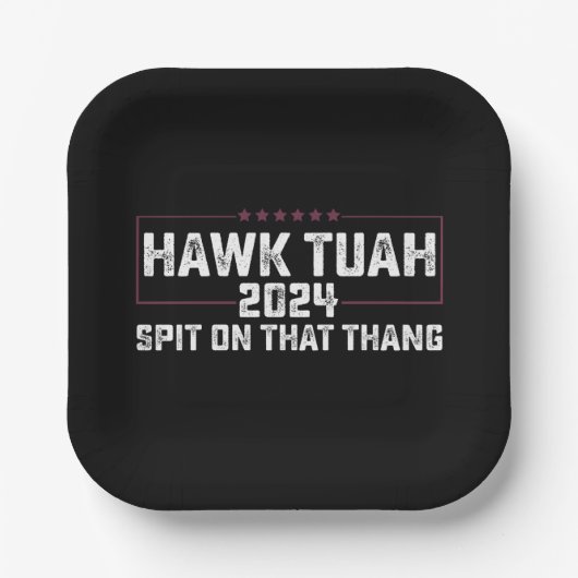 Hawk Tuah 2024 つば吐きかけてやる 大統領 ペーパープレート (正面)