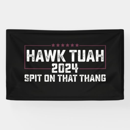 Hawk Tuah 2024 つば吐く大統領 横断幕 (横)