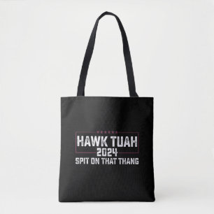 Hawk Tuah 2024 スピット・オン・ザット・シング 大統領 トートバッグ