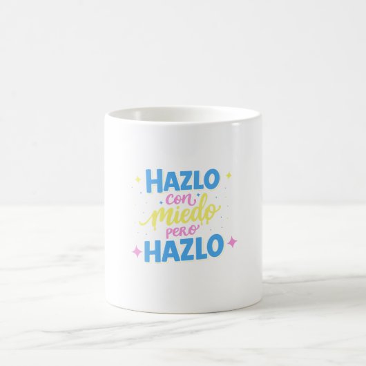 Hazlo con miedo, pero hazlo コーヒーマグカップ (中央)